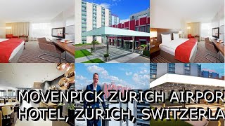 Movenpick Zurich Airport Hotel Zürich Switzerland [upl. by Bailey]