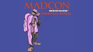 Madcon  Beggin GorillaT Remix [upl. by Faludi941]