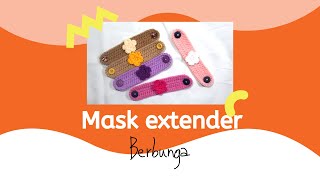 Mask Extender Berbunga  Tutorial Mengait Bahasa Melayu [upl. by Tobey]