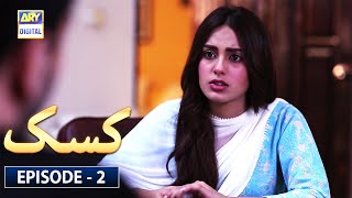 Kasak Episode 2 Subtitle Eng  21st July 2020  ARY Digital Drama [upl. by Neal]