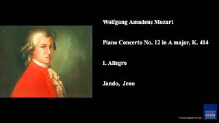 Wolfgang Amadeus Mozart Piano Concerto No 12 in A major K 414 I Allegro [upl. by Akiehsal]