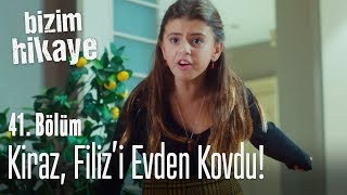 Kiraz Filizi evden kovdu  Bizim Hikaye 41 Bölüm [upl. by Paz]