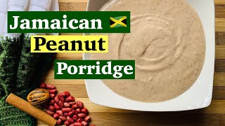 How to make Jamaican Peanut Porridge Moya Moy’s Kitchen [upl. by Ivad]