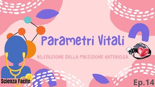 Parametri vitali rilevazione della pressione arteriosa ep 14 [upl. by Leahcimnhoj497]