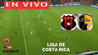 ALAJUELENSE VS LIBERIA EN VIVO POR GRANEGA 🔴 LIGA PROMERICA  CLAUSURA  JORNADA 3 [upl. by Chamberlain411]