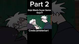 What Happens When Gojo Meets Super Senior Gojo [upl. by Aufmann]