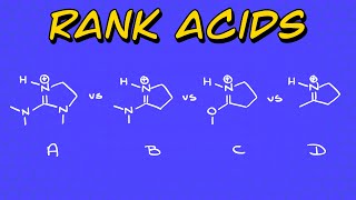 Ranking Acids with Positive Charges on them [upl. by Weaver]