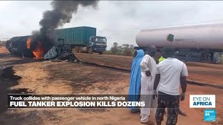 Fuel tanker explosion in Nigeria kills dozens • FRANCE 24 English [upl. by Dnarb]