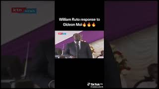 president Ruto to hon Gideon moi🔥 [upl. by Gibbs24]