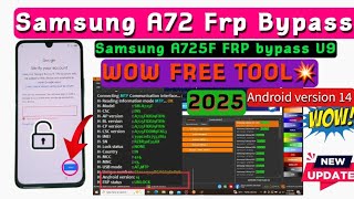 HOW TO💥📢SAMSUNG A72 FRP BYPASS U9 🔒ANDROID14✅ [upl. by Grassi430]