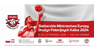 AUSTRIA  EUROPA WSCHODNIA Siatkarskie Mistrzostwa Europy Drużyn Polonijnych  Kalisz 2024 [upl. by Mccurdy251]