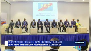 REVISION CONSTITUTIONELLE PRONEE PAR FELIX TSHISEKEDI [upl. by Wulf]