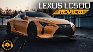 The Lexus LC500 Coupe Review  The Best That Japan Has To Offer [upl. by Jeu]