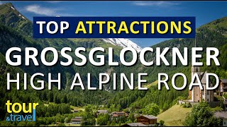 Amazing Things to Do in Grossglockner High Alpine Road amp Grossglockner High Alpine Rd Attractions [upl. by Enaj]