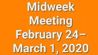 Midweek Meeting February 24–March 1 2020🌼 [upl. by Irene792]