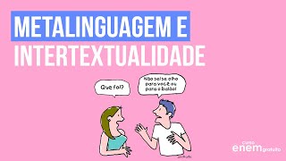 METALINGUAGEM E INTERTEXTUALIDADE  Resumo de Literatura para o Enem [upl. by Kattie]