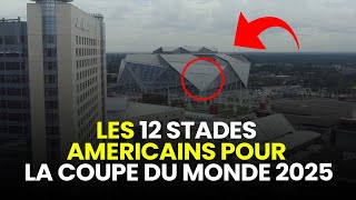 🚨 OFFICIEL  Les 12 Stades Américains de la Coupe du Monde des Clubs 2025 🇺🇸🏆 [upl. by Jozef]