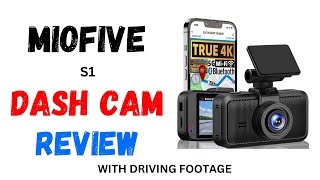 MIOFIVE S1 4K Dash Cam REVIEW W DRIVING FOOTAGE GPS WIFI Bluetooth APP HDR Night Vision Parking Mode [upl. by Angele]