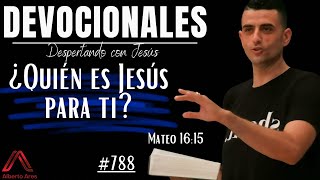 20 Nov 2024  Devocional 788  ¿Quién es Jesús para ti  Mateo 1615  Pastor Alberto Ares [upl. by Hugo]