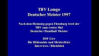 TBV Lemgo Deutscher Meister 1997 [upl. by Helali]