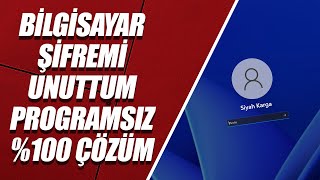 BİLGİSAYAR ŞİFREMİ UNUTTUM  UNUTULAN BİLGİSAYAR ŞİFRESİ SIFIRLAMA PROGRAMSIZ \u00100 ÇÖZÜM [upl. by Rehtnug]