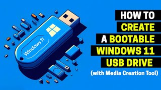 How to Create a Bootable Windows 11 USB Drive [upl. by Clardy]