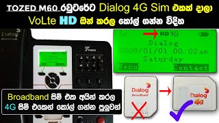 ඩයලොග් රවුටර් Dialog Tozed M60 Router Unlock Sinhala  4g Mobile Sim [upl. by Ellehsram]