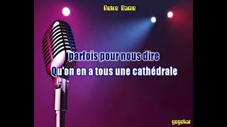 Notre dame les FRANGINES ma version en karaoke [upl. by Liuqnoj207]