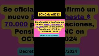 👉 Se oficializo un nuevo BONO de  70000 para Jubilaciones Pensiones y PNC en OCTUBRE de 2024 [upl. by Kev82]