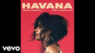 Camila Cabello  Havana Audio ft Young Thug [upl. by Yreved]