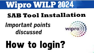 44 Wipro Wilp 2024  SAB Tool Installation amp Complete Process Guidance bkpjoblink [upl. by Rossner692]