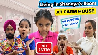 Living In Shanaya’s Room At Farm House  24 Hours Challenge  Ramneek Singh 1313  RS 1313 VLOGS [upl. by Nwahsan764]