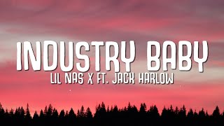 Lil Nas X  Industry Baby Lyrics ft Jack Harlow [upl. by Kleper]