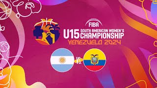 Argentina vs Ecuador  FIBA Sudamericano U15 Femenino Barquisimeto 2024 [upl. by Amil]