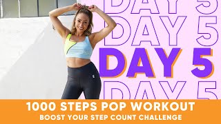 1000 Steps Pop Workout I 5 Day Small Steps Challenge  Boost Your Step Count  Day 5 [upl. by Talia]