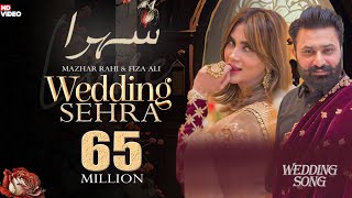 Wedding Sehra  Mazhar Rahi  Fiza Ali  Official Music Video  2022  The Panther Records [upl. by Tallia254]