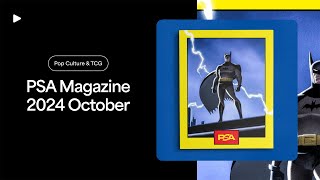 October 2024 Preview PSA Magazine • Pop Culture amp TCG Edition [upl. by Einafit903]