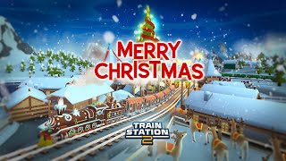 Join the Christmas event in TrainStation 2 [upl. by Ayar]