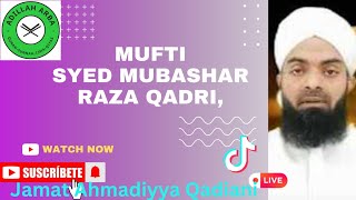 5388  Lecture on Jamat Ahmadiyya Qadiani by Mufti MUBASHAR RAZA QADRI [upl. by Errol]