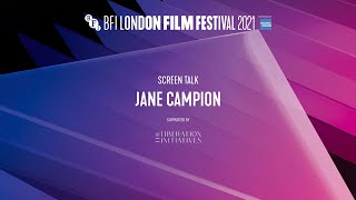 JANE CAMPION Screen Talk  BFI London Film Festival 2021 [upl. by Htiduy]