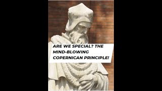 How the Copernican Principle Redefines Our Existencefacts trending copernicus nature science [upl. by Aredna]