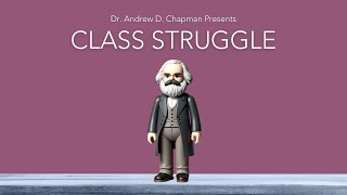 Marxism Class Struggle [upl. by Liryc]