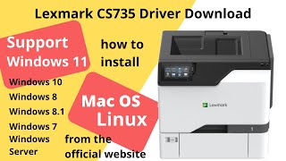 Lexmark CS735 Driver Download and Setup Windows 11 Windows 10 Mac 13 Mac 12 [upl. by Nniuqal]