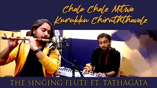 Chalo Chale Mitwa Kurukku Chiruththavale  Flute Cover  AR Rahman  Panchajanya Ft Tathagata [upl. by Querida952]