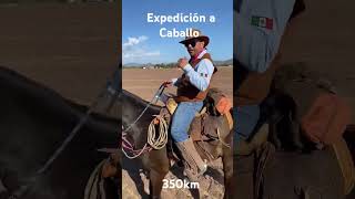 expedición a Caballo 🐎 11 días y 350km [upl. by Iveksarap111]