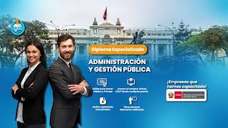 DIPLOMA ESPECIALIZADO ADMINISTRACIÓN Y GESTIÓN PÚBLICA [upl. by Gavette]