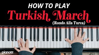 How To Play quotTurkish Marchquot by Mozart Piano Lesson  PDF included [upl. by Yerroc]