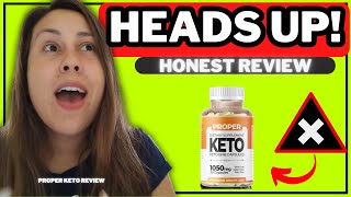 PROPER KETO CAPSULES  🟠HONEST🟠  PROPER KETO CAPSULES REVIEWS  PROPER KETO CAPSULES WEIGHT LOSS [upl. by Ahsikin]