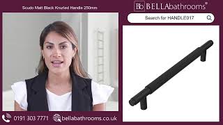 Scudo Matt Black Knurled Handle 250mm  Available at Bella Bathrooms [upl. by Carlile344]