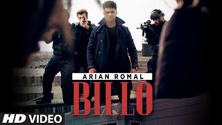 Billo Video Song by Arian Romal  TSeries [upl. by Akkinahs]